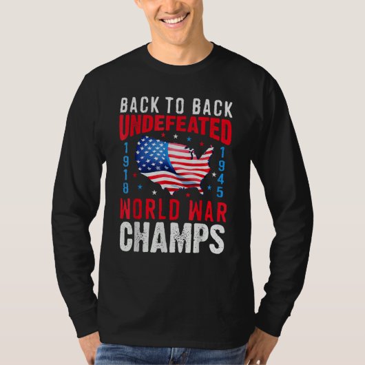 Back To Back Undefeated World War Champs 4th Of Ju Tシャツ (正面)