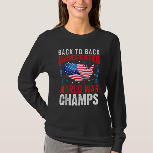 Back To Back Undefeated World War Champs 4th Of Ju Tシャツ (正面)