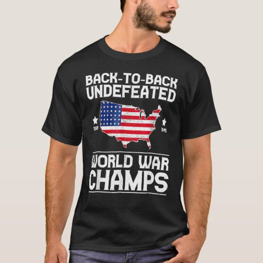 Back To Back Undefeated World War Champs 4th Of Ju Tシャツ (正面)