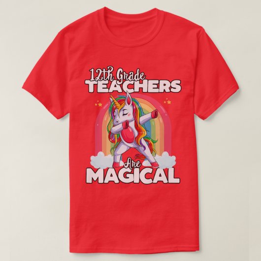 Back to School 12th Grade Teacher Unicorn Magical Tシャツ (デザイン正面)