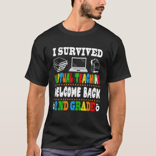 Back To School 2nd Grade I Survived Virtual Teachi Tシャツ (正面)