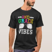 Back To School 2nd Grade Vibes    First Day Teache Tシャツ (正面)