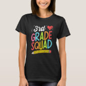 Back To School 3rd Grade Squad Third Grade Teacher Tシャツ (正面)