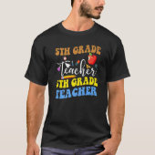 Back To School 5th Grade Teacher Fifth Grade Teach Tシャツ (正面)
