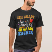 Back To School 5th Grade Teacher Fifth Grade Teach Tシャツ (正面)