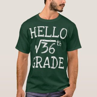 Back to school 6th Grade Square Root of 36 math ki Tシャツ