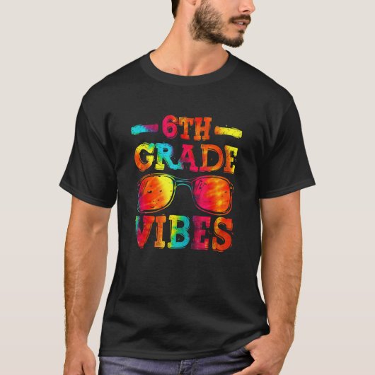 Back To School 6th Grade Vibes  First Day Teacher  Tシャツ (正面)