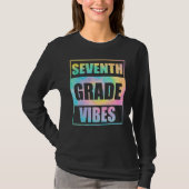 Back To School 7th Grade Vibes First Day Teacher Tシャツ (正面)