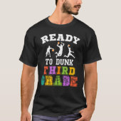 Back to School Basketball Ready to Dunk Third Grad Tシャツ (正面)