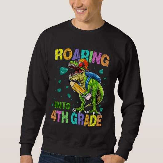 Back to School Dinosaur Rex  Roaring Into 4th Grad スウェットシャツ (正面)