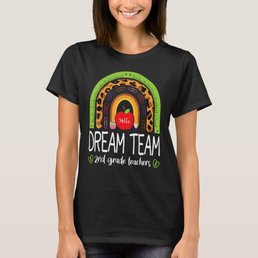 Back To School Dream Team 2nd Grade Teachers Rainb Tシャツ (正面)