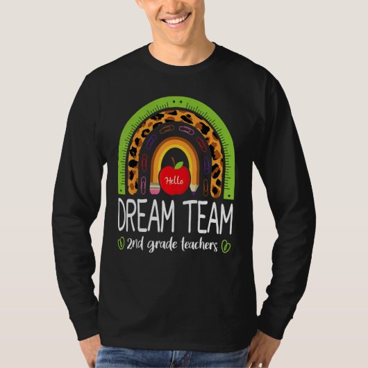 Back To School Dream Team 2nd Grade Teachers Rainb Tシャツ (正面)