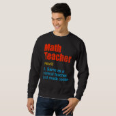 Back To School First Day Math Teacher Definition スウェットシャツ (正面フル)