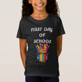 BACK TO SCHOOL FIRST DAY OF SCHOOL Tシャツ