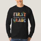 Back to School First Grade Dream Team Groovy Teach Tシャツ (正面)