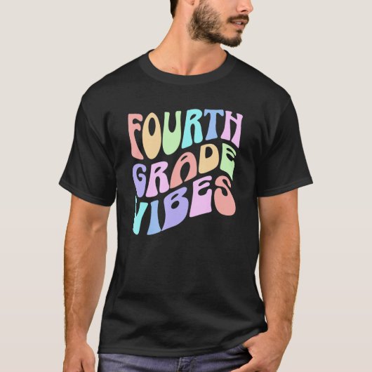 Back To School Fourth Grade Vibes First Day Teache Tシャツ (正面)