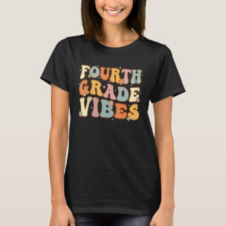 Back To School Fourth Grade Vibes Student Teacher  Tシャツ