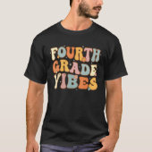Back To School Fourth Grade Vibes Student Teacher Tシャツ (正面)