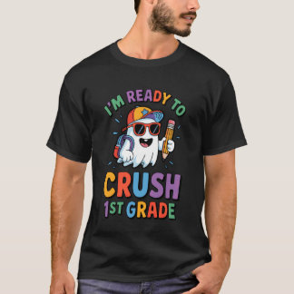 Back to School Funny Ghost Ready to Crush 1st Grad Tシャツ