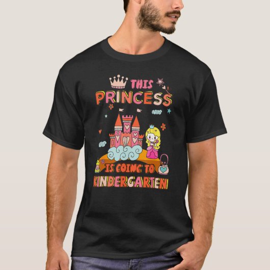 Back To School Girls This Princess Is Going To Kin Tシャツ (正面)