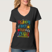 Back To School Happy First Day Of School Teacher S Tシャツ (正面)