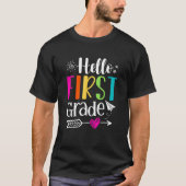 Back To School Hello First Grade Team 1st Graders Tシャツ (正面)