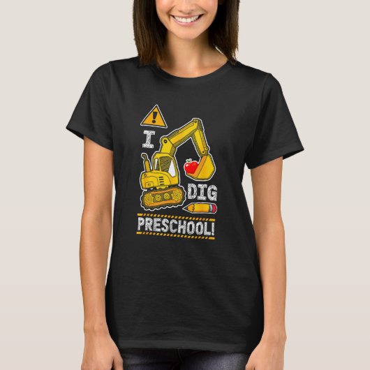 Back to School I Dig Preschool Construction Truck  Tシャツ (正面)