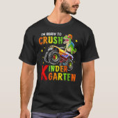 Back To School I m Ready To Crush Kindergarten Din Tシャツ (正面)