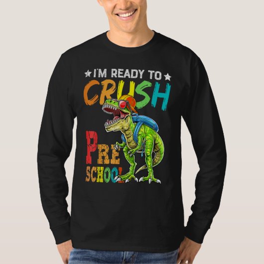 Back To School I m Ready To Crush Preschool Cool D Tシャツ (正面)