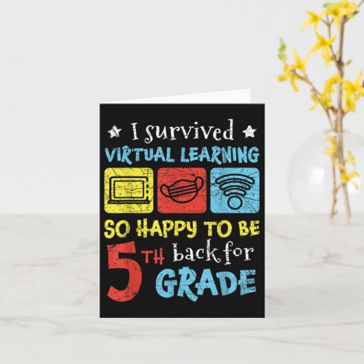 Back To School I Survived Virtual Learning 5th Gra カード (黄色い花)