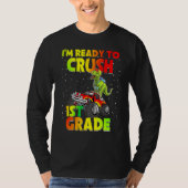Back To School I'm Ready To Crush 1st Grade Dinosa Tシャツ (正面)