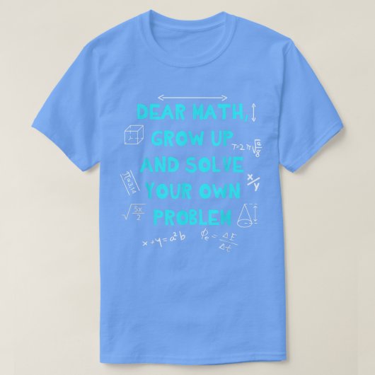 Back to School Math Quote for Girls Boys Teens Dea Tシャツ (デザイン正面)