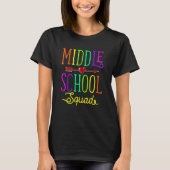Back To School Middle School Squad Teacher Student Tシャツ (正面)