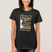 Back To School Playing Double Bass Contrabassist P Tシャツ (正面)