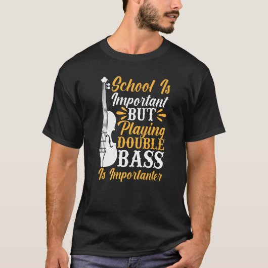 Back To School Playing Double Bass Contrabassist P Tシャツ (正面)