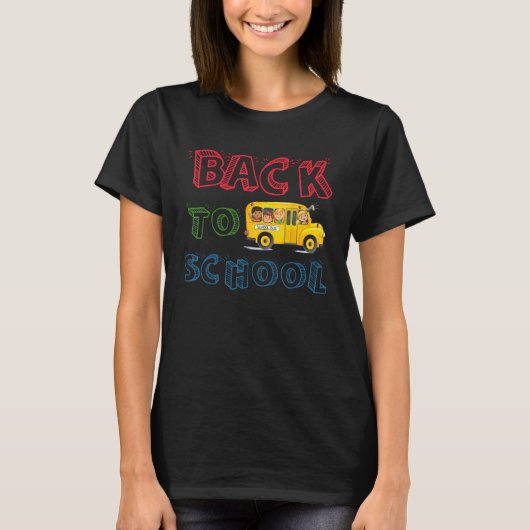 Back To School Students School Bus Teaching Tシャツ (正面)