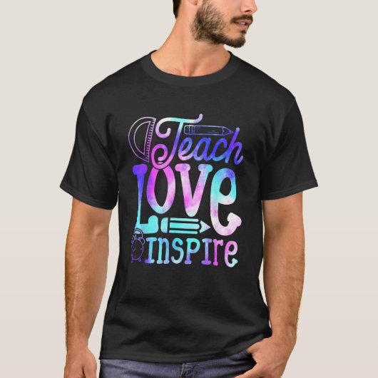 Back To School Teach Love And Inspire Teaching Tea Tシャツ (正面)
