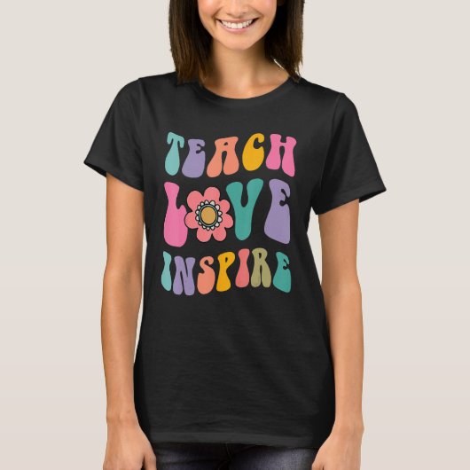 Back To School Teach Love Inspire Retro Teachers C Tシャツ (正面)