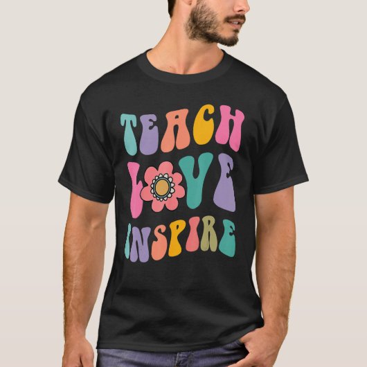 Back To School Teach Love Inspire Retro Teachers C Tシャツ (正面)