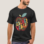 Back To School Teacher Vibes First Day Of School Tシャツ (正面)