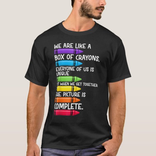 Back To School Teacher We Are Like A Box Of Crayon Tシャツ (正面)