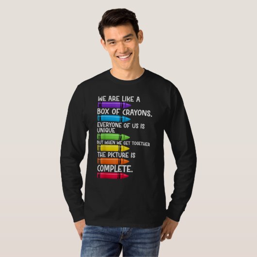 Back To School Teacher We Are Like A Box Of Crayon Tシャツ (正面フル)