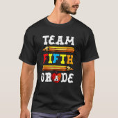 Back To School Team 5th Fifth Grade Pencil Student Tシャツ (正面)