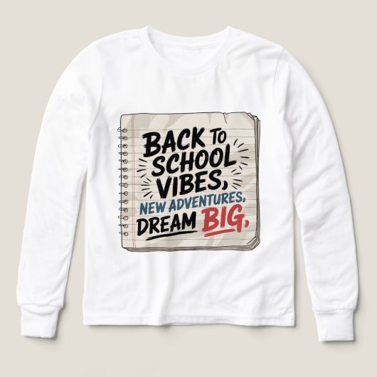 Back to School Vibes – Boys’ Dream Tee (デザイン正面)