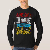 Back to School Video Game Teacher Games Over Tシャツ (正面)