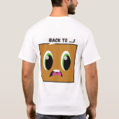 "BACK TO...!" Tシャツ | 驚いた顔のキャラクターグラフィック (裏面)