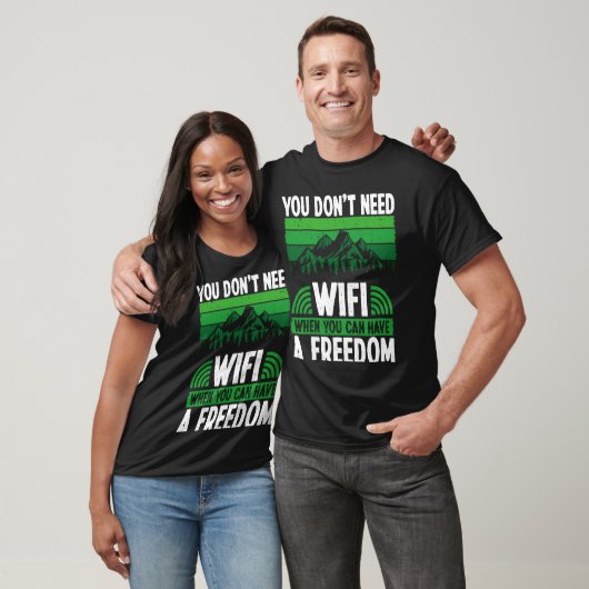 Back You Don´t Need Wifi When You Can Have Freedom Tシャツ (ユニセックス)