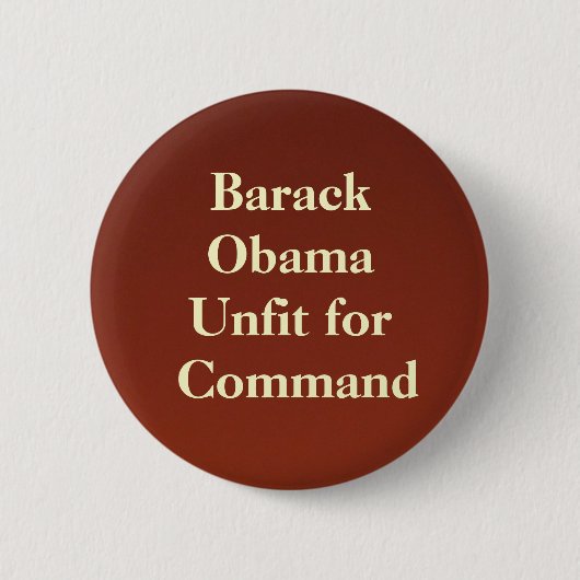 backdropapplication、命令のためのバラクObamaUnfit 缶バッジ (正面)