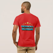 Backpacks & Big Dreams Motivational Quote Tシャツ (裏面フル)