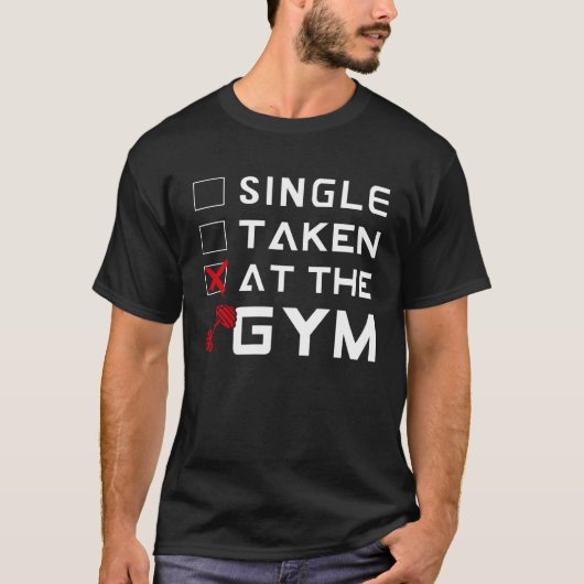 Backprint独身の Taken Gym Forgiving Gym Training Tシャツ (正面)